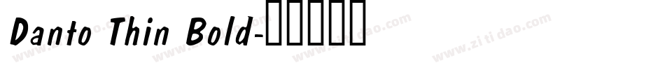 Danto Thin Bold字体转换